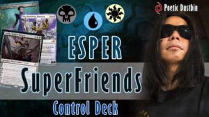 Esper Super Friends Control Deck