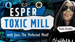 MTG ARena - Esper Toxic Mill with Jace The Perfected One