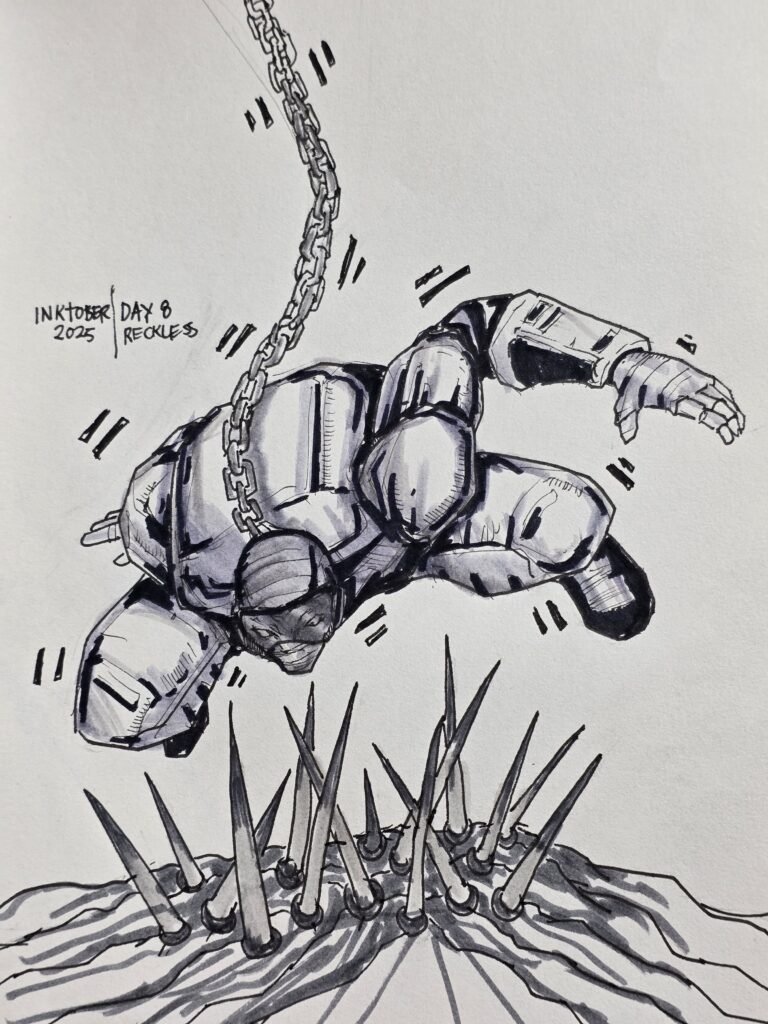 Inktober 2025 - Day 8 - Reckless